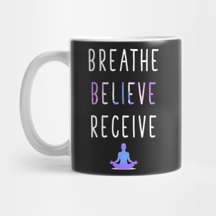 Breathe Believe Receive Mug